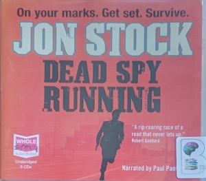 Dead Spy Running written by Jon Stock performed by Paul Panting on Audio CD (Unabridged)